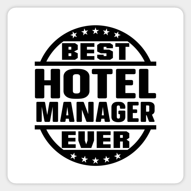 Best Hotel Manager Ever Sticker by colorsplash